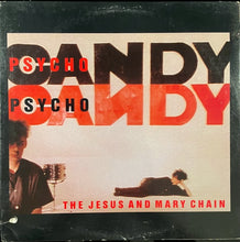 Load image into Gallery viewer, The Jesus and Mary Chain - Psychcandy US ‘85
