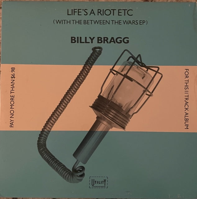 Billy Bragg -Life's a Riot... US '85