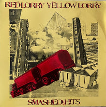 Load image into Gallery viewer, Red Lorry Yellow Lorry -Smashed Hits UK &#39;86
