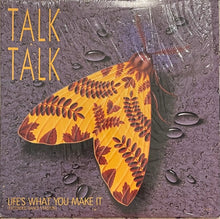 Load image into Gallery viewer, Talk Talk - Life&#39;s what you make it 12&quot; EP  US &#39;86
