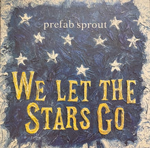 Load image into Gallery viewer, Prefab Sprout - We Let the Stars Go 12&quot; EP  UK &#39;90
