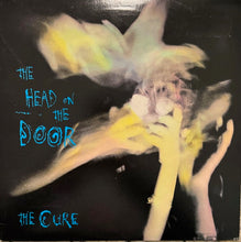 Load image into Gallery viewer, The Cure-The Head on the Door US &#39;85
