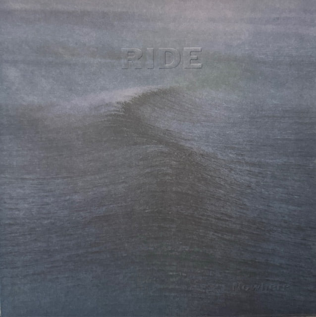 Ride -Nowhere UK 2022 reissue blue vinyl