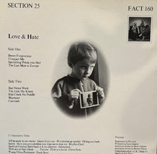 Load image into Gallery viewer, Section 25 - Love &amp; Hate UK &#39;88 UK Factory
