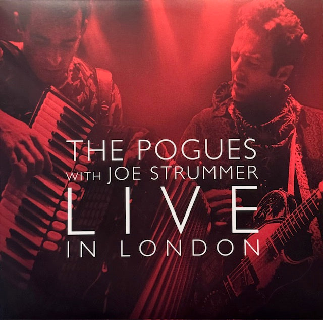 The Pogues with Joe Strummer  -Live in London 2lp red