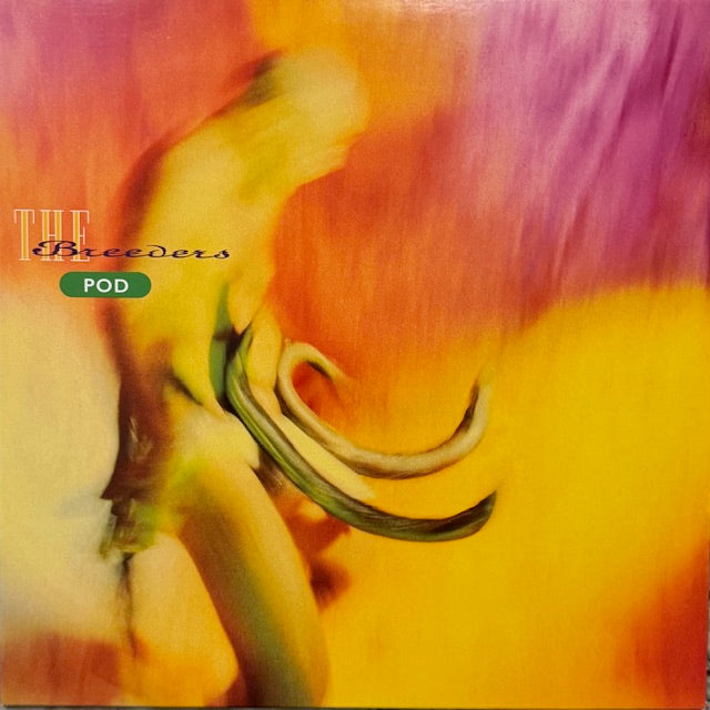 The Breeders - Pod UK 2018 reissue 4AD