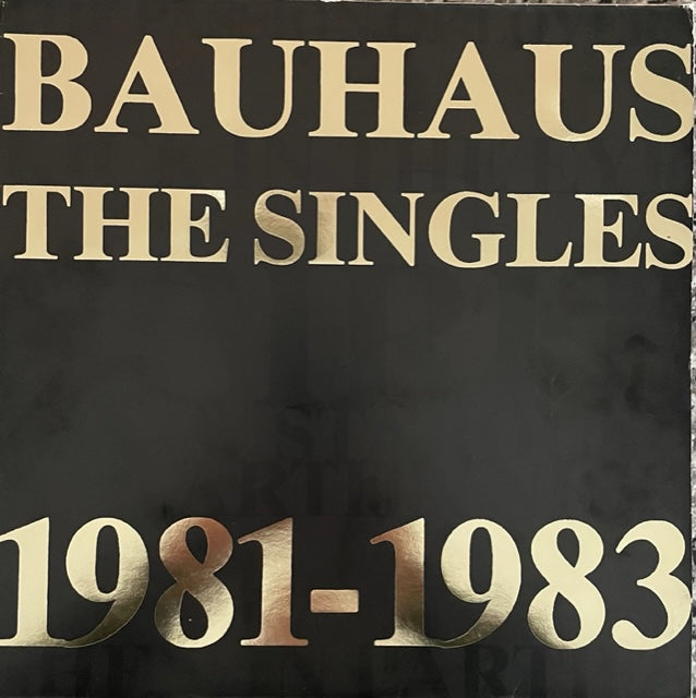 Bauhaus - the Singles 81-83 UK '83