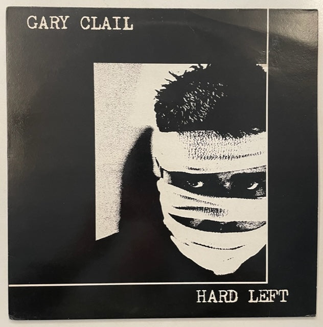 Gary Clail -Hard Left 12