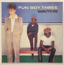 Load image into Gallery viewer, Fun Boy Three- Waiting UK &#39;83
