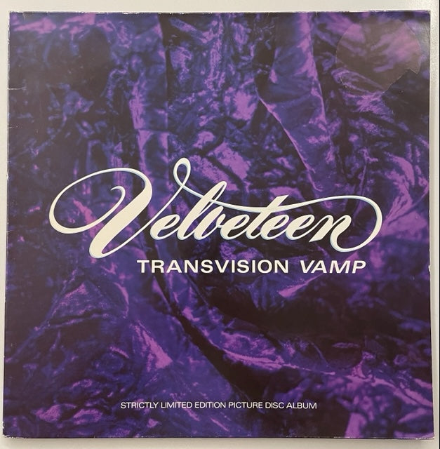 Transvision Vamp - Velveteen UK '89 ltd. edition picture disc