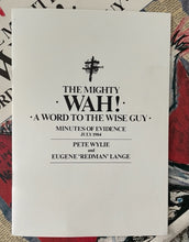 Load image into Gallery viewer, Wah - A word to the wise guy + Bonus 12&quot; UK &#39;84
