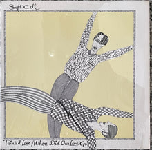 Load image into Gallery viewer, Soft Cell -Tainted Love 12&quot; US &#39;81
