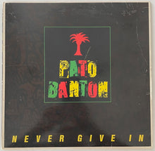 Load image into Gallery viewer, Pato Banton -Never Give In US 88
